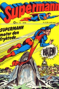 Haien! / Slangen / Superhevneren