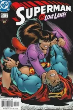 Superman's Enemy Lois Lane  : Superman Vs. Lois Lane!