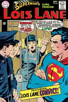 Lois Lane, Convict!