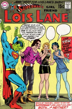 The Girl Who Died for Superman! / Weep for Lois Lane's Baby!