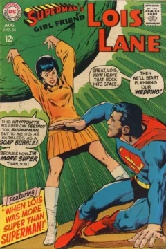 When Lois Was More Super than Superman!