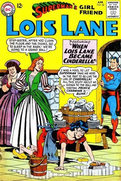 Cover of When Lois Lane Became Cinderella!