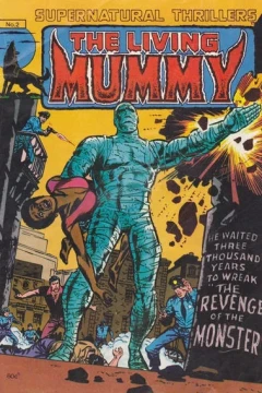 The Living Mummy : The Revenge of the Monster