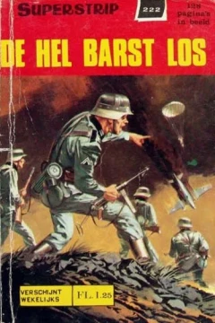 De Hel Barst Los