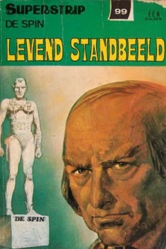 De Spin: Levens Standbeeld