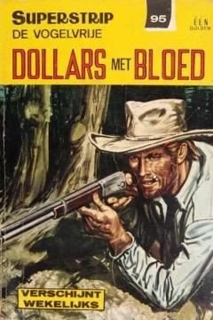 De Vogelvrue: Dollars met Bloed