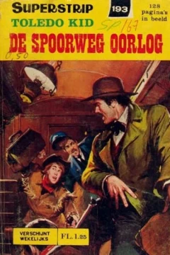 Toledo Kid: De Spoorweg Oorlog