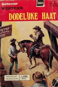Western: Dodelijke Haat