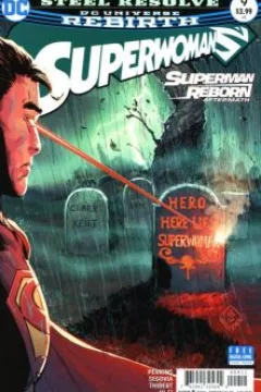 Superman: Reborn Aftermath: Steel Resolve