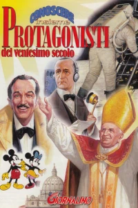 Conoscere Insieme - Protagonisti del ventesimo secolo