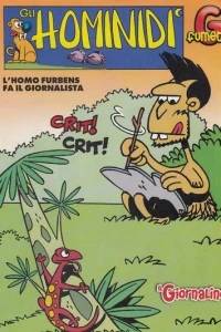 G Fumetti - Gli Hominidi L' Homo furbens fa il giornalista