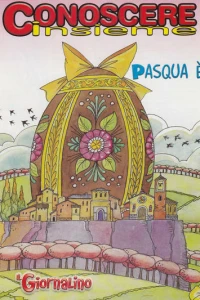 Conoscere Insieme - Pasqua è...