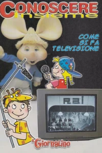 Conoscere Insieme - Come si fa la televisione