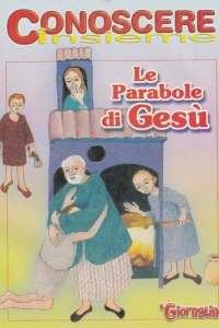 Conoscere Insieme - Le parabole di Gesù
