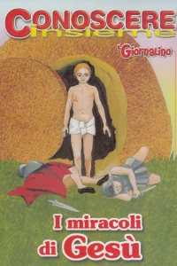 Conoscere Insieme - I miracoli di Gesù