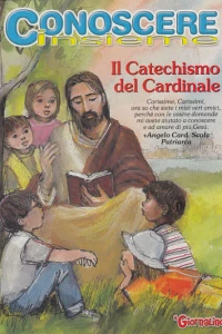 Conoscere Insieme - Il Catechismo del Cardinale