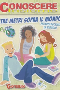 Conoscere Insieme - Tre metri sopra il mondo