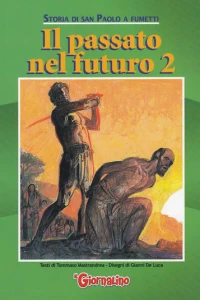 Storia di San Paolo a Fumetti - Il passato nel futuro 2
