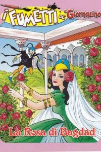 I Fumetti de Il Giornalino - La Rosa di Bagdad