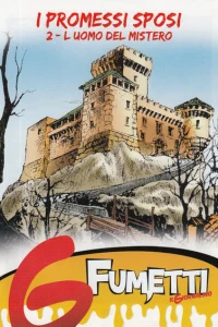 G Fumetti - I Promessi Sposi 2 - L' uomo del mistero