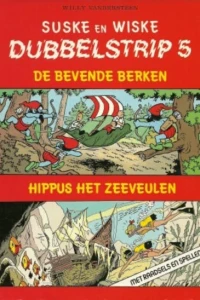 De Bevende Berken ; Hippus Het Zeeveulen