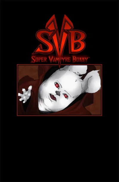 Cover of Vampyres, Chupachabre, and... Bunnies?