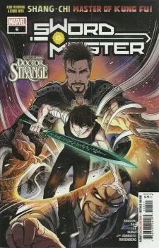 Cover of A Strange Encounter; Sword Master & Shang-Chi: Master Class Part Six
