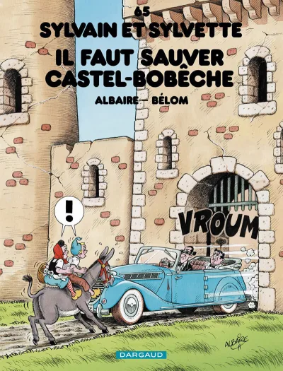 Cover of Il Faut Sauver Castel-Bobeche