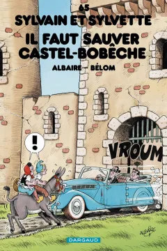 Il Faut Sauver Castel-Bobeche