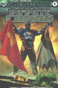 Tales from the Dark Multiverse: Infinite Crisis Vol 1 1