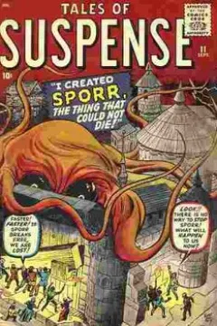I Created Sporr! The Thing That Could Not Die!