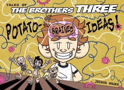 Cover of Vol. 4: Potato-Brained Ideas!