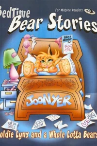 Bedtime Bear Stories: Goldie Lynx and a Whole Lotta Bears