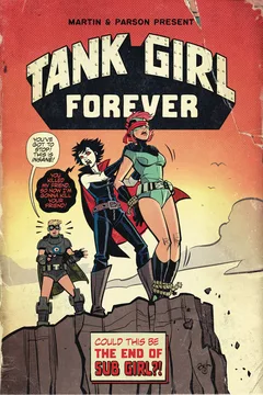 Tank Girl Forever Part Three of Four: Death Drops