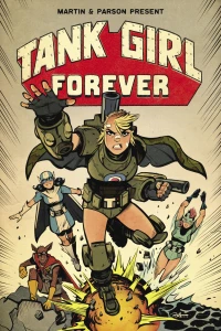 Tank Girl Forever Part Four of Four: Desolation Observatory