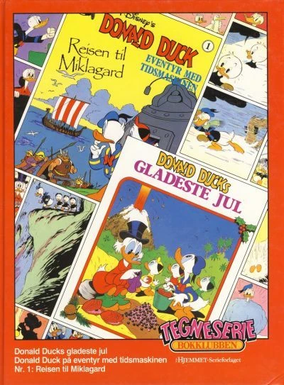 Cover of Donald Ducks gladeste jul; Donald Duck på eventyr med tidsmaskinen nr. 1: Reisen til Miklagard