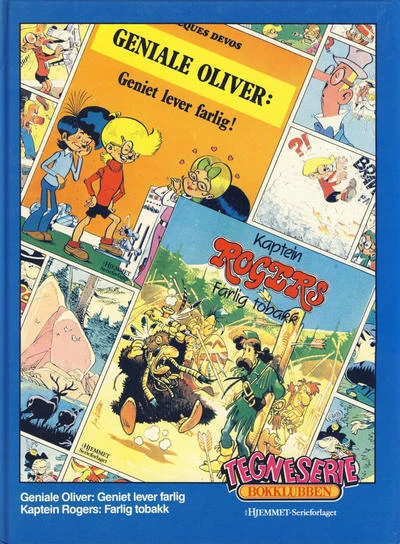 Cover of Geniale Oliver: Geniet lever farlig; Kaptein Rogers: Farlig tobakk