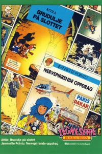 Attila: Brudulje på slottet; Jeanette Pointu: Nervepirrende oppdrag