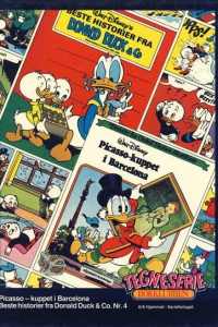Picasso-kuppet i Barcelona; Beste historier fra Donald Duck & Co. nr. 4