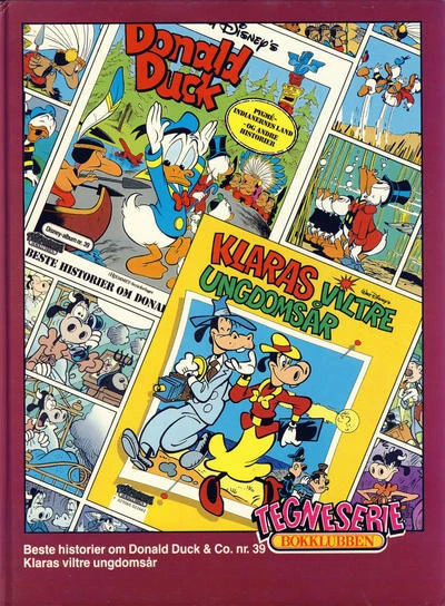Cover of Beste historier om Donald Duck & Co. nr. 39; Klaras viltre ungdomsår