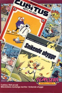 Mikrofolkets merkelige meritter: Snikende uhygge; Cubitus: Rett på sak