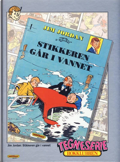 Cover of Jim Jordan: Stikkeren går i vannet; Rattata: Gisselet