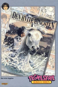 Den hvite hingsten; Den sorte korsar