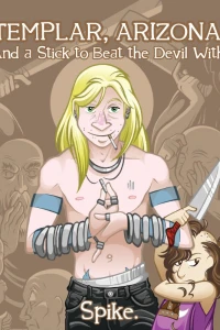 And a Stick to Beat the Devil With