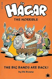 Hägar the Horrible The Big Bands Are Back!