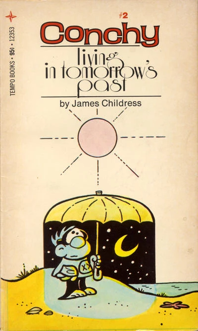 Cover of Conchy: Living in Tomorrow's Past