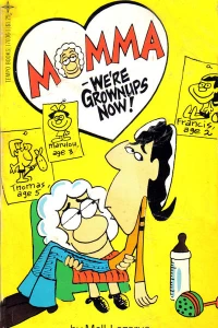 Momma-We're Grownups Now!