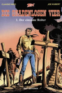 Die Gnadenlosen Vier (1): Der einsame Reiter
