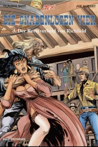 Die Gnadenlosen Vier (3): Der Revolverheld von Richfield