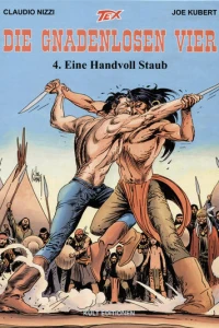 Die Gnadenlosen Vier (4): Eine Handvoll Staub